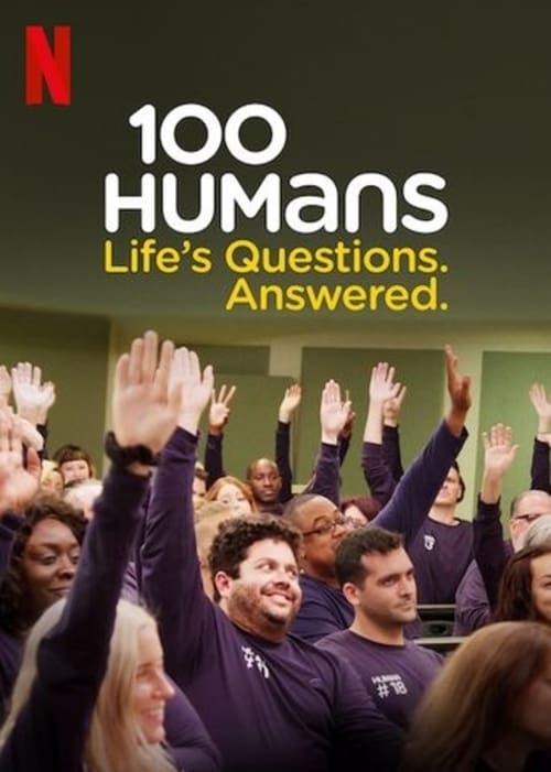 100 Humans Life’s Questions. Answered. : 1.Sezon 1.Bölüm