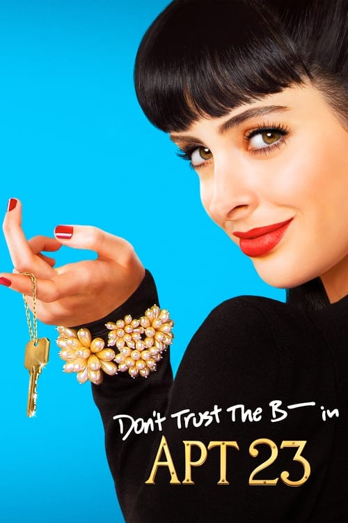 Don’t Trust the B—- in Apartment 23 : 1.Sezon 6.Bölüm