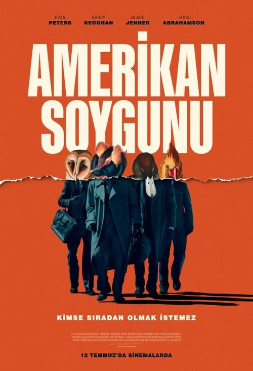 Amerikan Soygunu (2018)