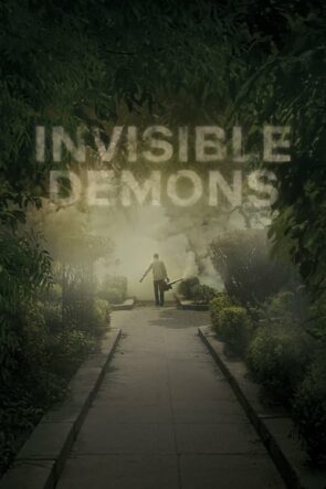 Invisible Demons (2021)