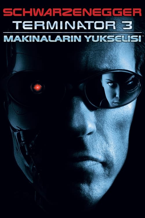Terminatör 3: Makinelerin Yükselişi (2003)