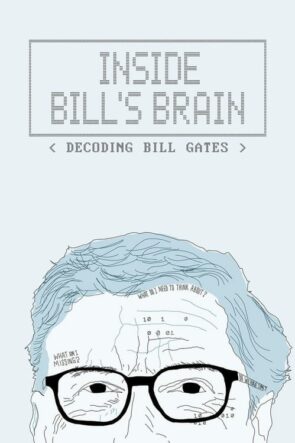 Inside Bill’s Brain Decoding Bill Gates